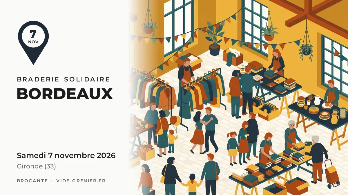 Braderie solidaire à Bordeaux, samedi 7 novembre 2026
