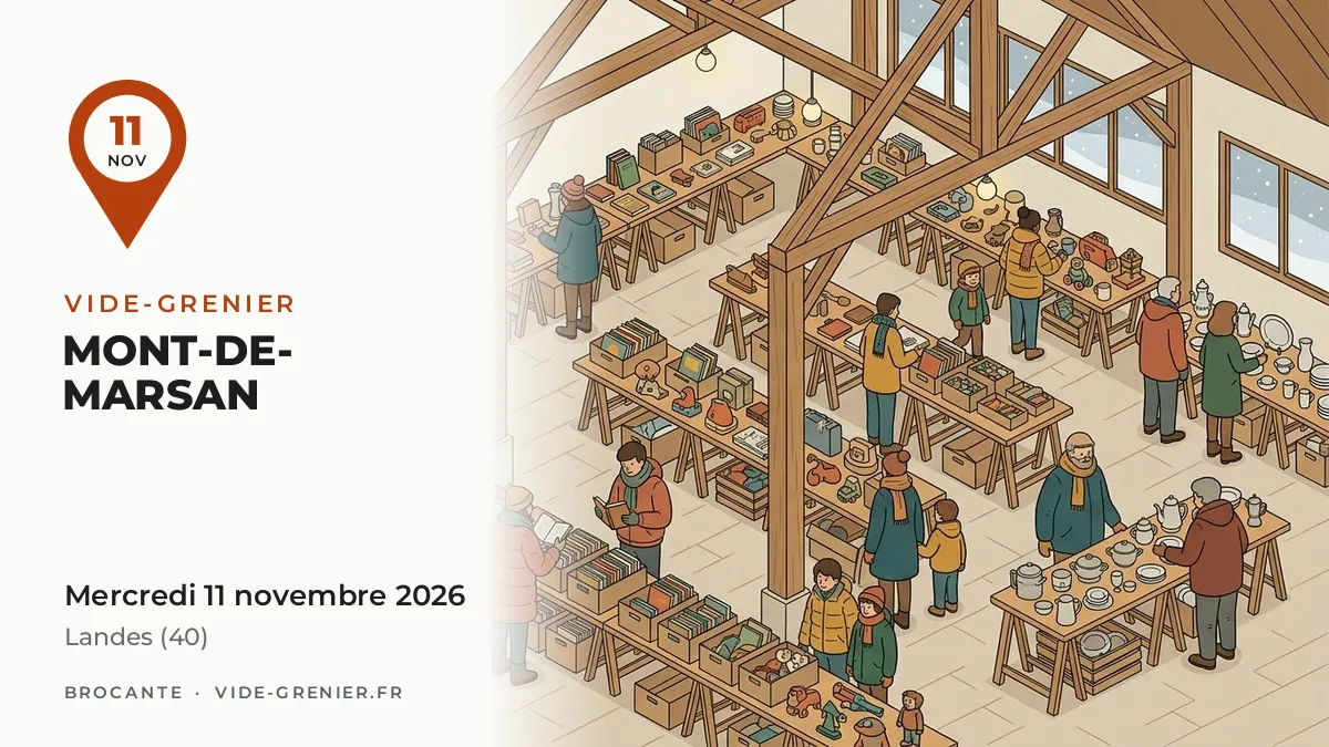 Vide-grenier à Mont-de-Marsan, mercredi 11 novembre 2026