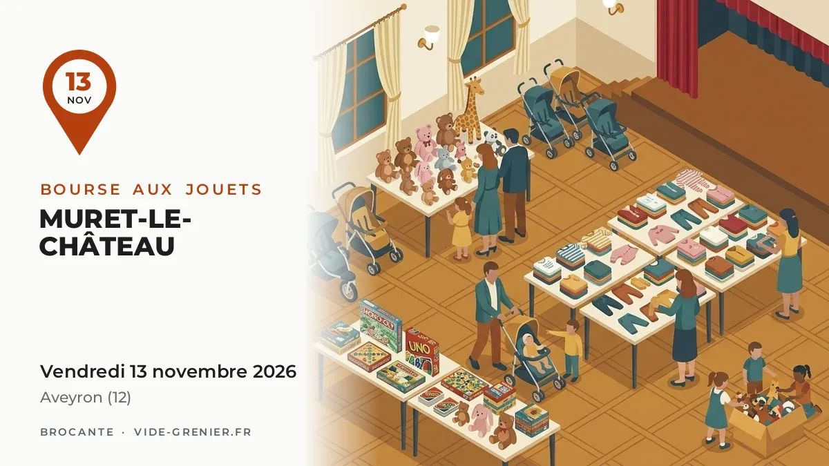 Bourse aux jouets à Muret-le-Château, vendredi 13 novembre 2026