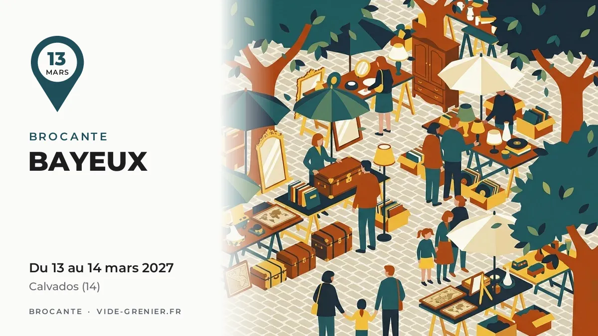 Brocante à Bayeux, du 13 au 14 mars 2027